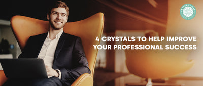 4 Crystals To Help Improve Your Professional Success