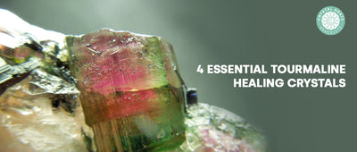 4 Essential Tourmaline Healing Crystal Properties