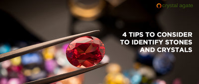 4 Tips To Consider To Identify Stones And Crystals