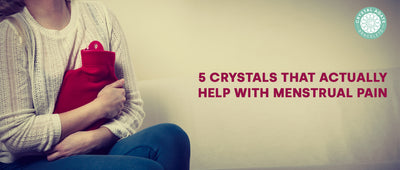 5 Crystals That Actually Help With Menstrual Pain