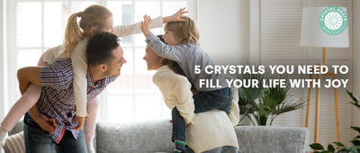 5 Crystals You Need To Fill Your Life With Joy