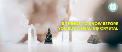 5 Things to Know Before You Buy A Healing Crystal