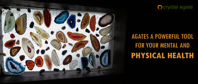 Agates a powerful tool for your mental and physical health