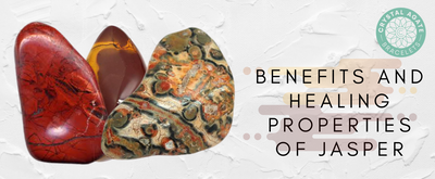 Benefits and Healing Properties of Jasper