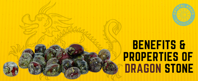 Benefits & Properties of Dragon Stone