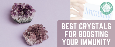 Best crystals for boosting your immunity