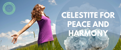 Celestite for Peace and Harmony