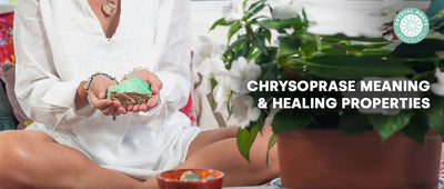 Chrysoprase Meaning & Healing Properties