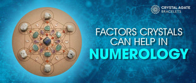 FACTORS CRYSTALS CAN HELP IN NUMEROLOGY