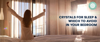 Crystals For Sleep and Which To Avoid In Your Bedroom