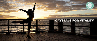 Crystals for Vitality