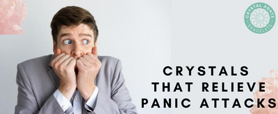 Crystals that Relieve Panic Attacks