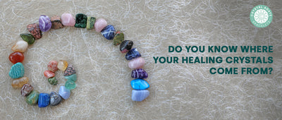 Do You Know Where Your Healing Crystals Come From?