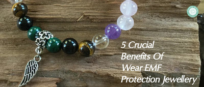 5 Crucial Benefits Of Wearing Emf Protection Jewelry