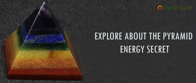 EXPLORE ABOUT THE PYRAMID ENERGY SECRET