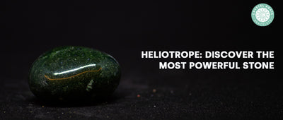 Heliotrope: Discover The Most Powerful Stone