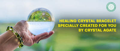 Healing crystal bracelet specially created for you by Crystal Agate