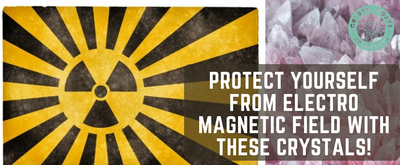 Protect Yourself From Electro Magnetic Field With These Crystals!