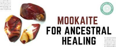 Mookaite for Ancestral Healing