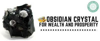 Obsidian Crystal for Wealth and Prosperity