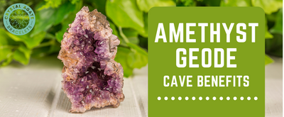 Amethyst Geode Cave Benefits