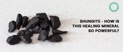 SHUNGITE - How Is This Healing Mineral So Powerful?