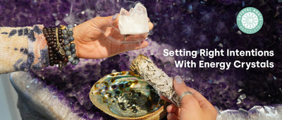 Setting The Right Intentions With Energy Crystals