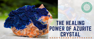 The Healing Power of Azurite Crystal