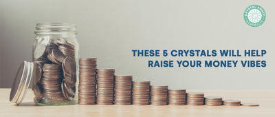 These 5 Crystals Will Help Raise Your Money Vibes