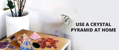 Guide to use a crystal pyramid at home