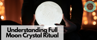 Understanding Full Moon Crystal Ritual