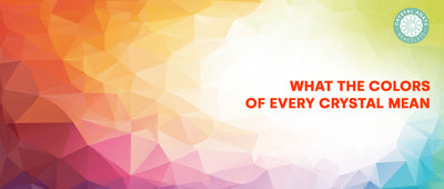 What The Colors Of Every Crystal Mean