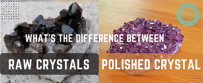 What’s the Difference between Polished & Raw Crystals?