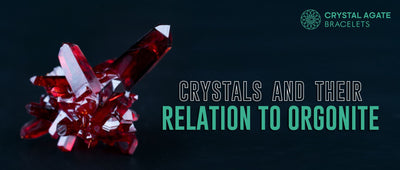 CRYSTALS AND THEIR RELATION TO ORGONITE