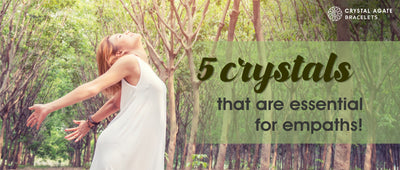 5 crystals that are essential for empaths!