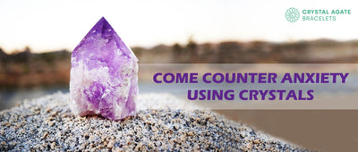 Come counter anxiety using crystals