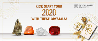 Kick start your 2020 with these Crystals!