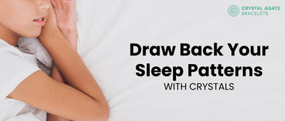 Draw back your sleep patterns with crystals