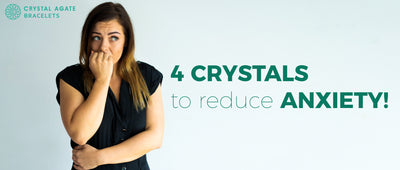 4 crystals to reduce anxiety!