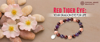 Red Tiger Eye: your Dragon Eye for life